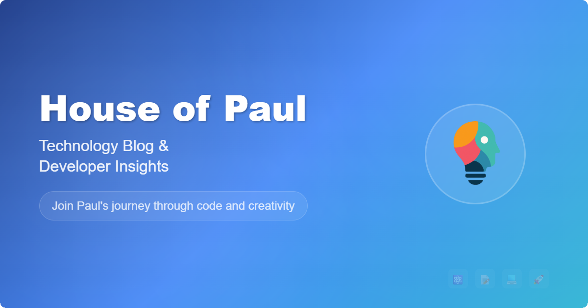 House of Paul - Technology Blog & Developer Insights